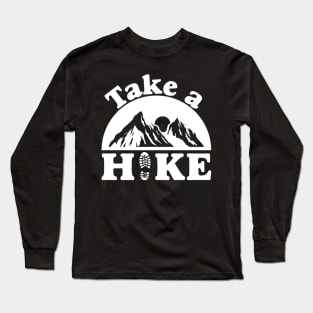 Take a Hike Long Sleeve T-Shirt